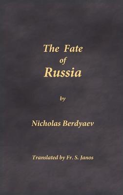 The Fate of Russia - Nicholas Berdyaev - cover