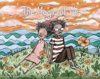 The Magic of We - Danielle Anderson-Craig - cover
