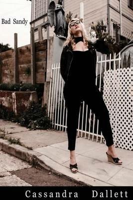 Bad Sandy - Cassandra Dallett - cover