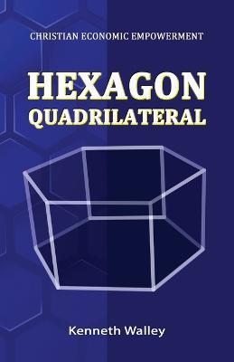 Hexagon Quadrilateral - Kenneth Walley - cover