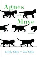 Agnes on the Move: three stories - Lorelie Olson,Tim Olson - cover