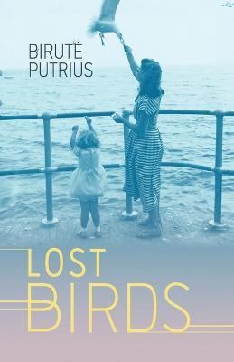 Lost Birds - Birute Putrius - cover