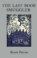 The Last Book Smuggler - Birute Putrius - cover