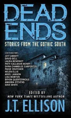 Dead Ends: Stories from the Gothic South - cover