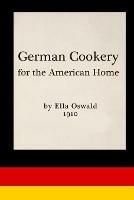 German Cookery for the American Home - Emma Oswald - cover