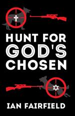 Hunt For God's Chosen