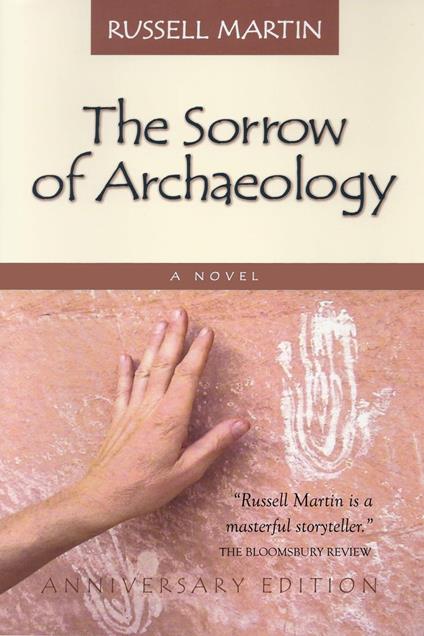 The Sorrow of Archaeology