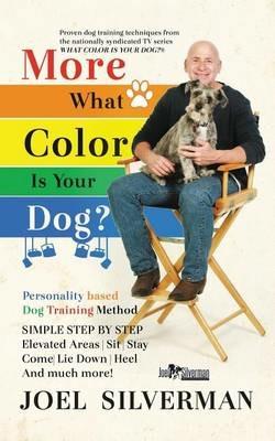 More What Color is Your Dog? - Joel Silverman - cover