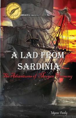 A Lad From Sardinia - Myron E Ferdig - cover