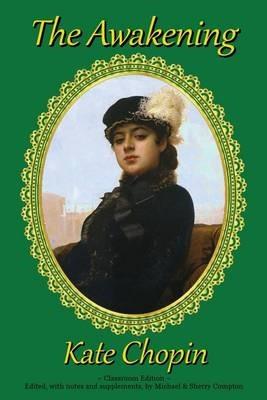 The Awakening: Classroom Edition - Kate Chopin - cover