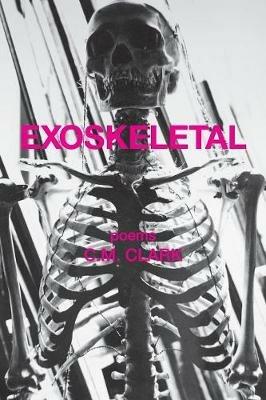 Exoskeletal - C M Clark - cover