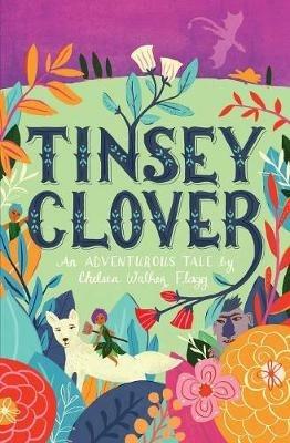 Tinsey Clover - Chelsea Walker Flagg - cover