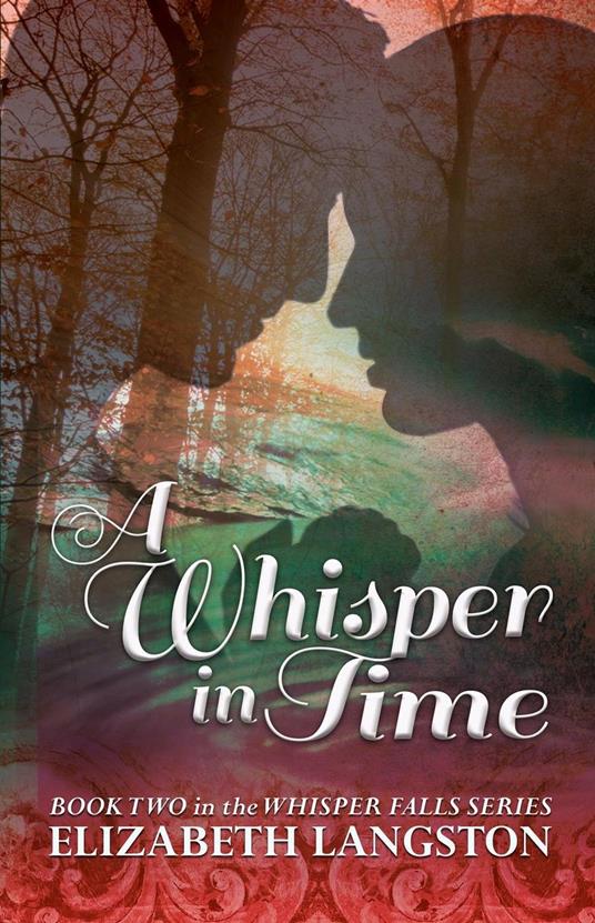 A Whisper in Time - Elizabeth Langston - ebook