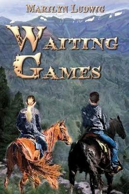 Waiting Games - Marilyn Ludwig - cover