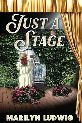 Just a Stage - Marilyn Ludwig - cover