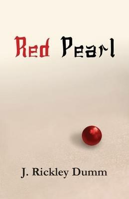 Red Pearl - J Rickley Dumm - cover