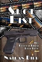 Shot List - The Douglas Files: Book Four - Nathan Birr - cover