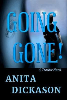Going Gone!: A Trackers Novel - cover