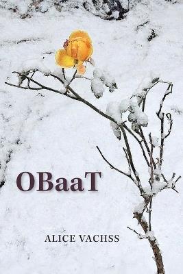 OBaaT - A Novel - Alice Vachss - cover