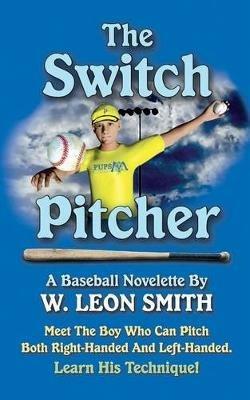 The Switch Pitcher - W Leon Smith - cover
