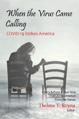 When the Virus Came Calling: COVID-19 Strikes America - cover