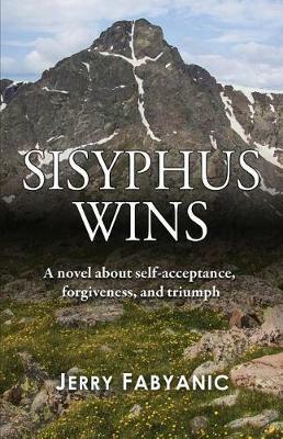 Sisyphus Wins - Jerry Fabyanic - cover