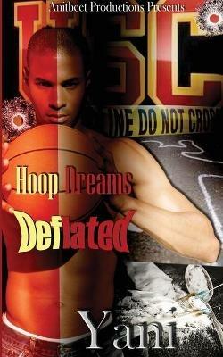 Hoop Dreams Deflated - Yani - cover