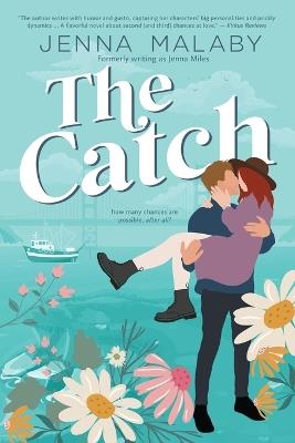 The Catch - Jenna Malaby - cover
