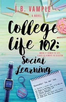 College Life 102: Social Learning - J B Vample - cover
