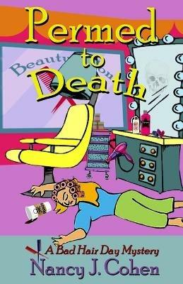 Permed to Death - Nancy J Cohen - cover