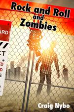 Rock and Roll and Zombies