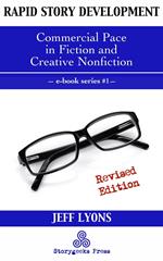 Rapid Story Development #1: Commercial Pace in Fiction and Creative Nonfiction