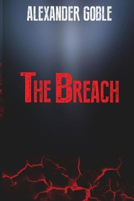 The Breach - Alexander Goble - cover