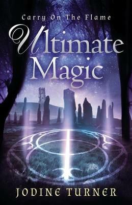 Carry on the Flame: Ultimate Magic - Jodine Turner - cover