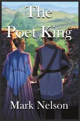 The Poet King - Mark Nelson - cover