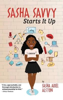 Sasha Savvy Starts It Up - Sasha Ariel Alston - cover