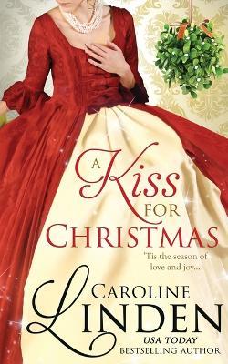 A Kiss for Christmas: Holiday short stories - Caroline Linden - cover