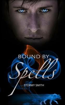 Bound by Spells - Stormy Smith - cover