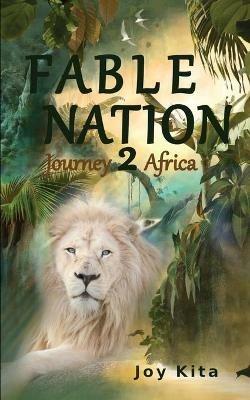 Fable Nation 2- Journey to Africa - Joy Kita - cover