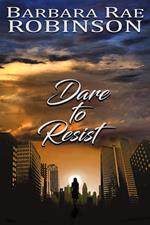 Dare to Resist