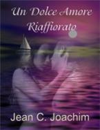 Un dolce amore riaffiorato - Jean Joachim - ebook
