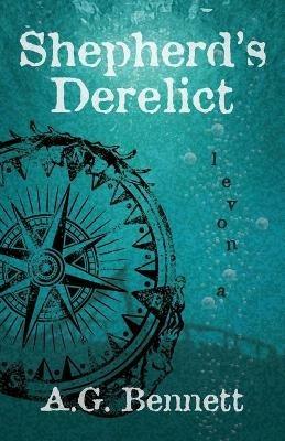 Shepherd's Derelict - A G Bennett - cover