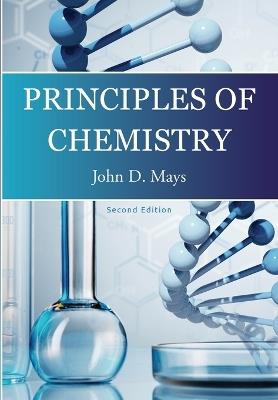 Principles of Chemistry - John D Mays - cover