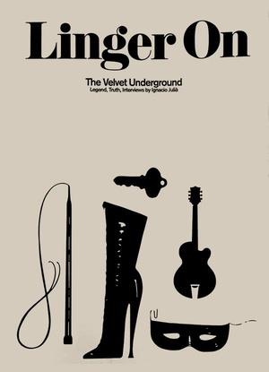 Linger On: The Velvet Underground - Ignacio Julia - cover