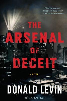 The Arsenal of Deceit - Donald Levin - cover