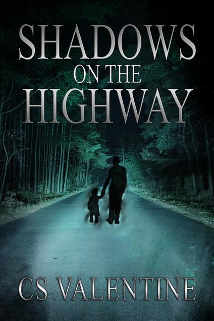 Shadows On The Highway