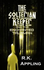 The Solterian Keeper and the Enchanted Talisman