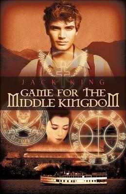 Game for the Middle Kingdom - Jack King - cover