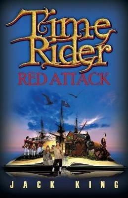 Time Rider Red Attack - Jack King - cover