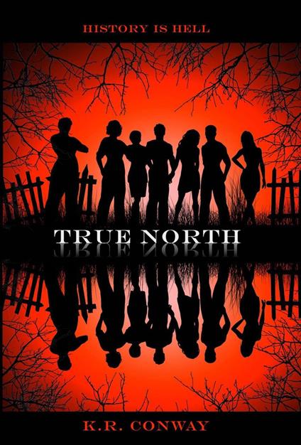 True North - K.R. Conway - ebook